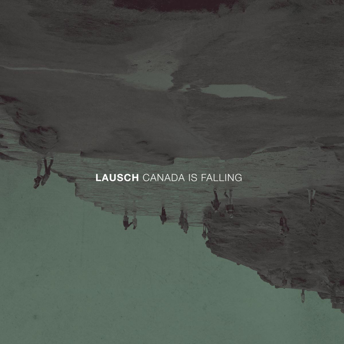 LAUSCH - Canada is Falling Album Cover